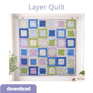 Layer Squares Quilt Sewing Pattern - PDF Download