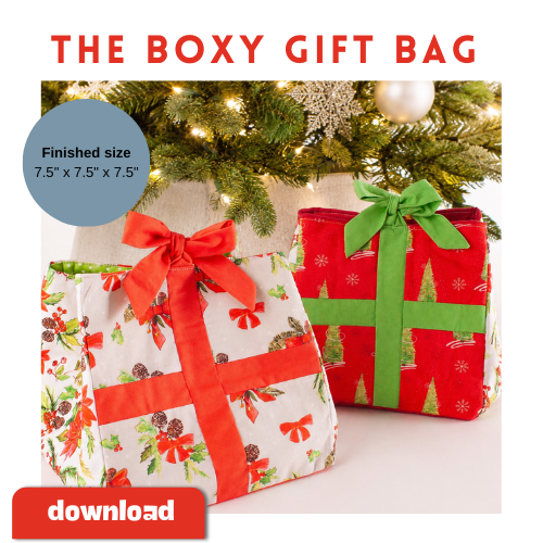 Debbie Shore Boxy Gift Bag Sewing Instructions – Digital Download