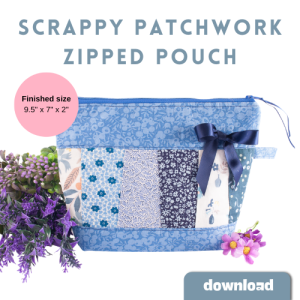 Debbie Shore Scrappy Patchwork Pouch Instructions – Digital Download