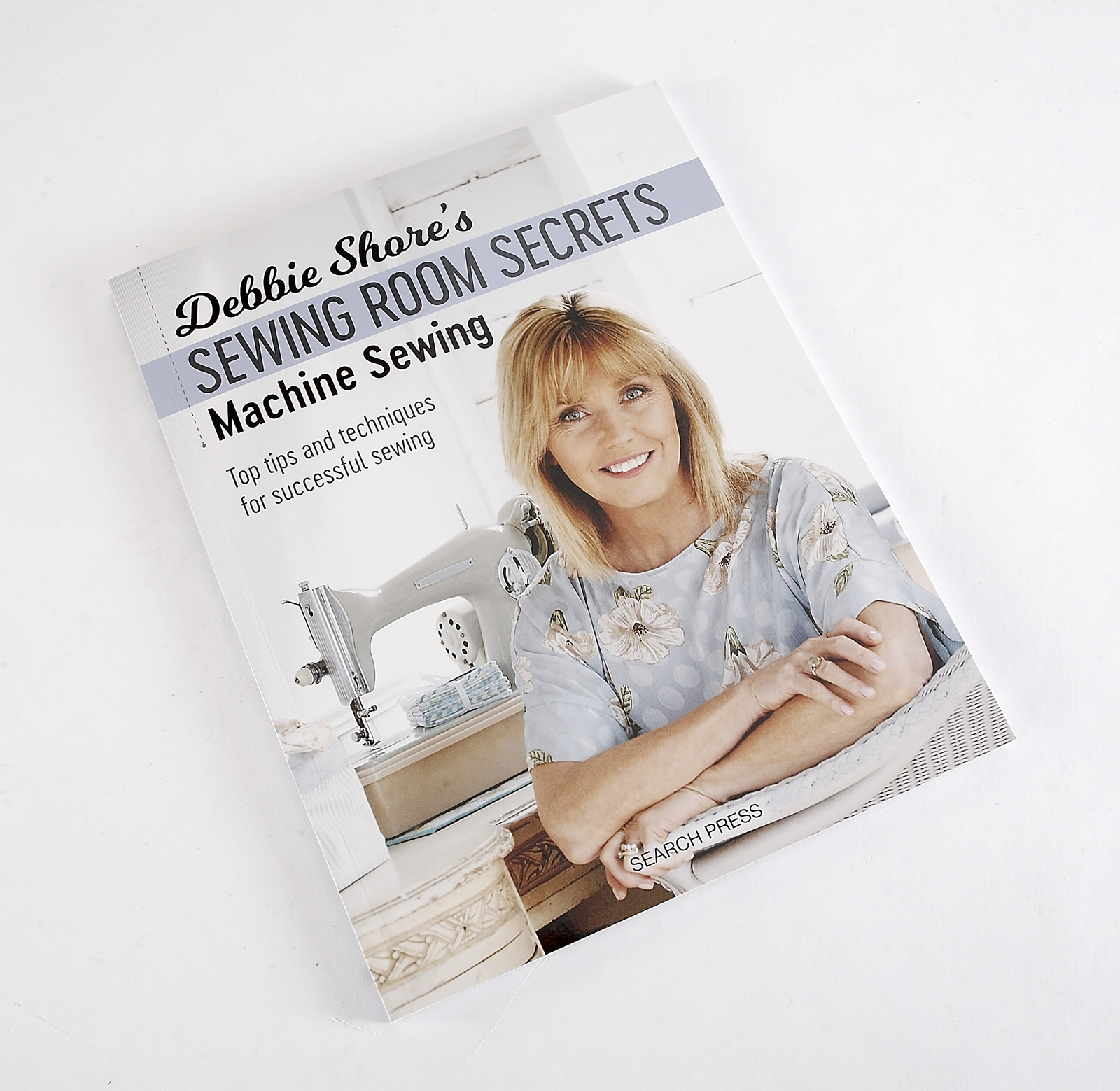 Debbie Shore's Sewing Room Secrets Machine Sewing Book Debbie Shore