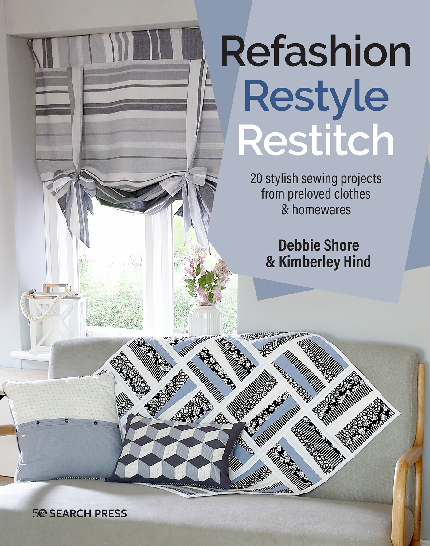 PRE ORDER Refashion Restyle Restitch Book By Debbie Shore and Kimberley Hind
